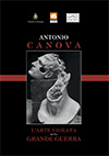 2022 - Mostra fotografica "ANTONIO CANOVA - L'ARTE VIOLATA nella GRANDE GUERRA"