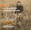 7^ Quaderno del FAST - La bicicletta nella fotografia