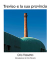 Presentazione del volume fotografico "Treviso e la sua provincia"
